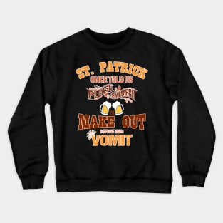 St Patrick's Day Irish Funny Beer Drinking Party Alcohol Crewneck Sweatshirt